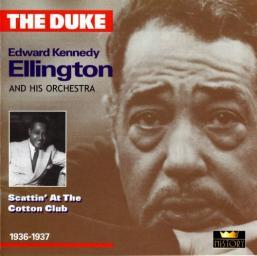 1937 The Duke Edward Kennedy Ellington - Scattin'At The Cotton Club {2CD,1936-1937} [CD]