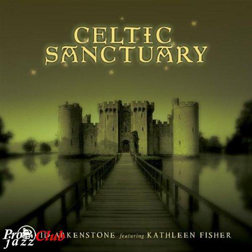 (New Age) David Arkenstone, featuring Kathleen Fisher - Celtic Sanctuary - 2006, FLAC (tracks+.cue), lossless