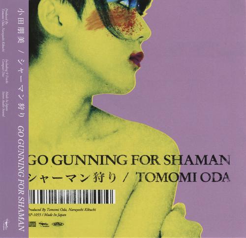 (Modern Classical, Jazz) [CD] Tomomi Oda - Go Gunning for Shaman - 2013 (Japan Edition), FLAC (image+.cue), lossless
