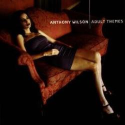 1999 Anthony Wilson - Adult Themes {MAMA} [16-44,1]