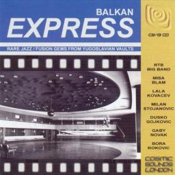 2001 VA - Balkan Express: Rare Jazz/Fusion Gems from Yugoslavian Vaults [CD]