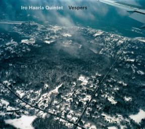 2011 Iro Haarla Quintet - Vespers - 2011 - ECM [CD]