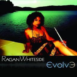 2012 Ragan Whiteside - Evolve [CD]