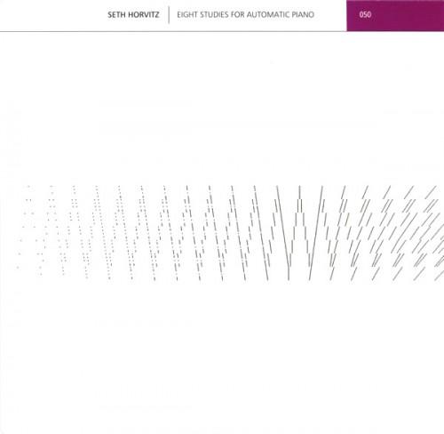 (Modern Classical, Ambient ) Seth Horvitz - Eight Studies for Automatic Piano - 2011, FLAC (tracks+.cue), lossless (Modern Classical, Ambient ) Seth Horvitz - Eight Studies for Automatic Piano - 2011, FLAC (tracks+.cue), lossless