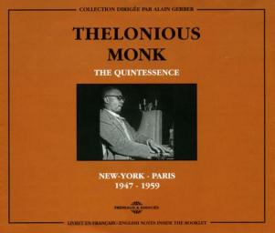 (Bop, Hard Bop) [CD] Thelonious Monk - The Quintessence {New York-Paris, 1947-1959} (2CD) - 2011, FLAC (tracks+.cue), lossless