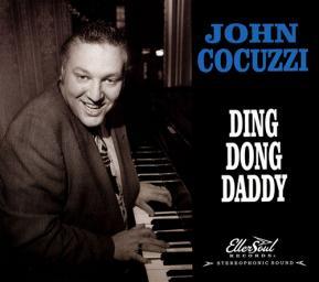 2015 John Cocuzzi - Ding Dong Daddy [CD]
