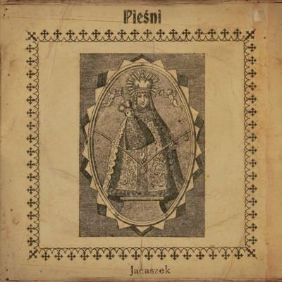 2013 Jacaszek - Pieśni [CD]