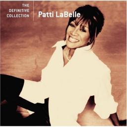 2006 Patti LaBelle - The Definitive Collection [CD]