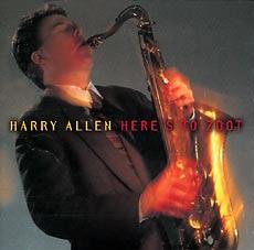 (Mainstream Jazz, Cool) [CD] Harry Allen - Here's to Zoot - 2001, FLAC (image+.cue), lossless