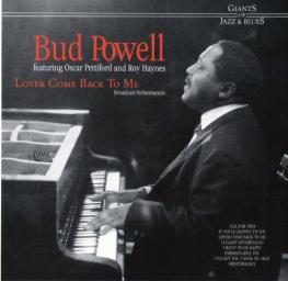 1990 Bud Powell - Lover Come Back To Me {1953} [CD]