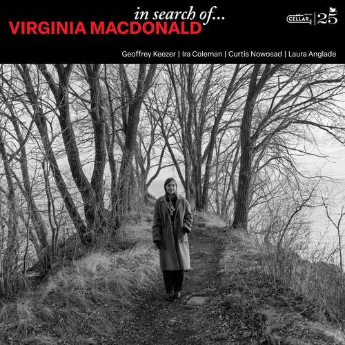 2026 Virginia MacDonald - In Search Of… {Cellar Live, La Reserve} [24-96]