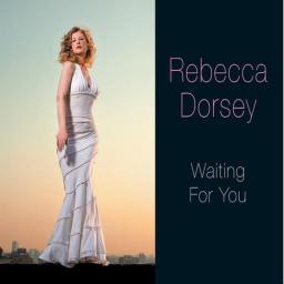 2012 Rebecca Dorsey - Waiting for You {Rebecca Dorsey} [WEB]