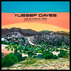 2022 The Yussef Dayes Experience - Live at Joshua Tree {Warner Music, Brownswood} [24-48]