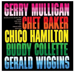 1964 Gerry Mulligan, Chet Baker, Chico Hamilton, Buddy Collette, Gerald Wiggins - West Coast Jazz {Allegro} [16-44,1]