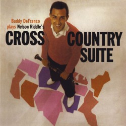 1958 Buddy DeFranco - Plays Nelson Riddle's Cross Country Suite {Geffen} [16-44,1]