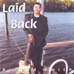 2002 Ronny Smith - Laid Back {K&A Music Group} [16-44,1]