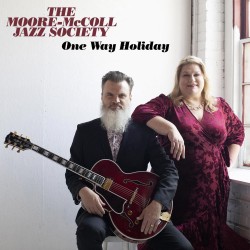 2021 The Moore-McColl Jazz Society - One Way Holiday {The Moore-McColl Jazz Society} [16-44,1]