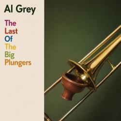 1960 Al Grey - The Last Of The Big Plungers {Record Vault} [24-44,1]