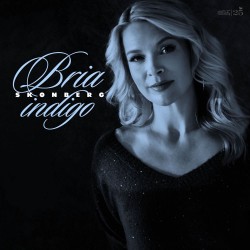 2026 Bria Skonberg - Indigo (Deluxe) {Cellar Live} [24-96]