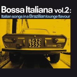 2014 VA - Bossa italiana, Vol. 2 (Italian Songs in a Brazilian Lounge Flavour) {Irma} [16-44,1]