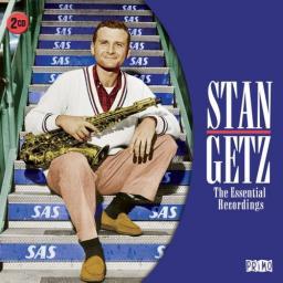 (Cool, Bossa Nova) [CD] Stan Getz - The Essential Recordings (2 CD) - 2017, FLAC (tracks+.cue), lossless
