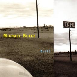 2000 Michael Blake - Drift [CD]