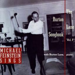 (Vocal Jazz) [CD] Michael Feinstein &amp;amp; Burton Lane - Michael Feinstein Sings the Burton Lane Songbook, Vol. I - 1990, FLAC (tracks+.cue), lossl