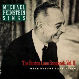 (Vocal Jazz) [CD] Michael Feinstein &amp;amp; Burton Lane - Michael Feinstein Sings the Burton Lane Songbook, Vol. II - 1992, FLAC (tracks+.cue), loss