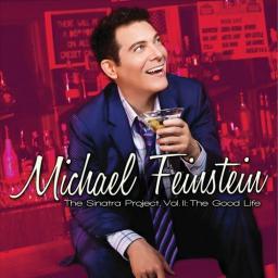 (Vocal Jazz) [CD] Michael Feinstein - The Sinatra Project, Vol. II: The Good Life - 2011, FLAC (tracks+.cue), lossless
