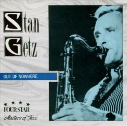 (Cool, Bop) [CD] Stan Getz - Out of Nowhere (1960) - 1994, FLAC (tracks+.cue), lossless